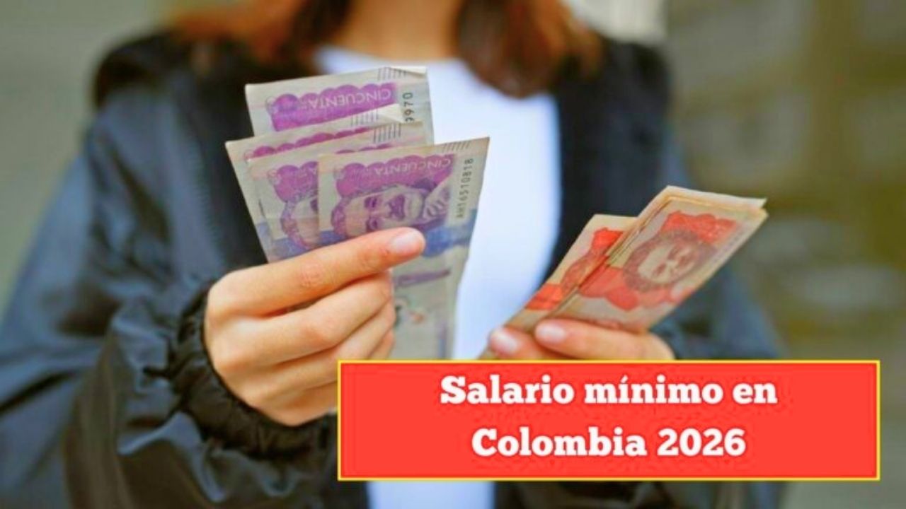Salario mínimo Colombia 2026: consulta el aumento del 23,7% y el nuevo sueldo oficial